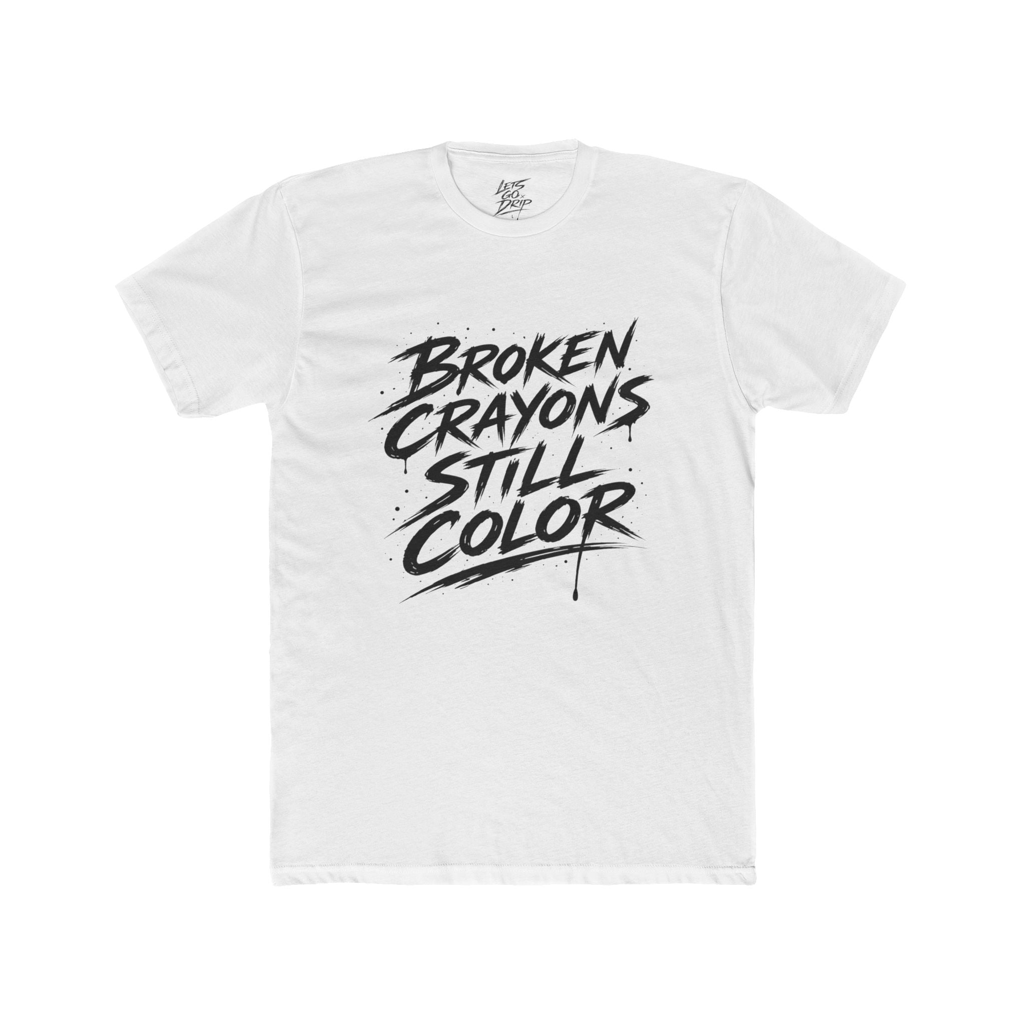 Broken Crayons Still Color