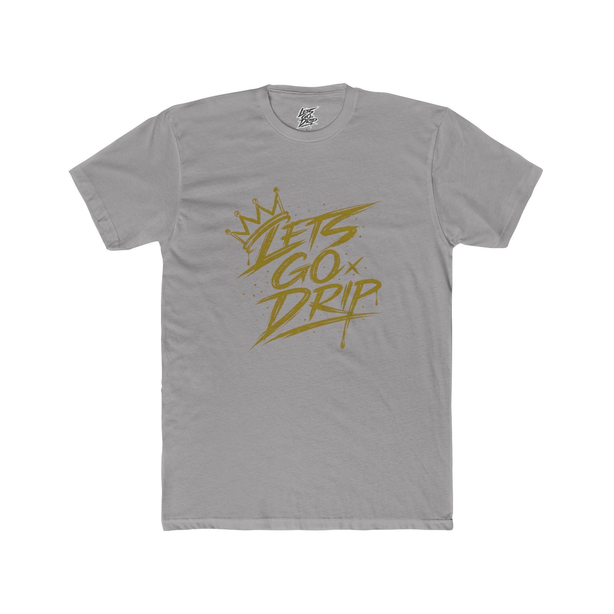 Lets Go Drip - Crown Gold