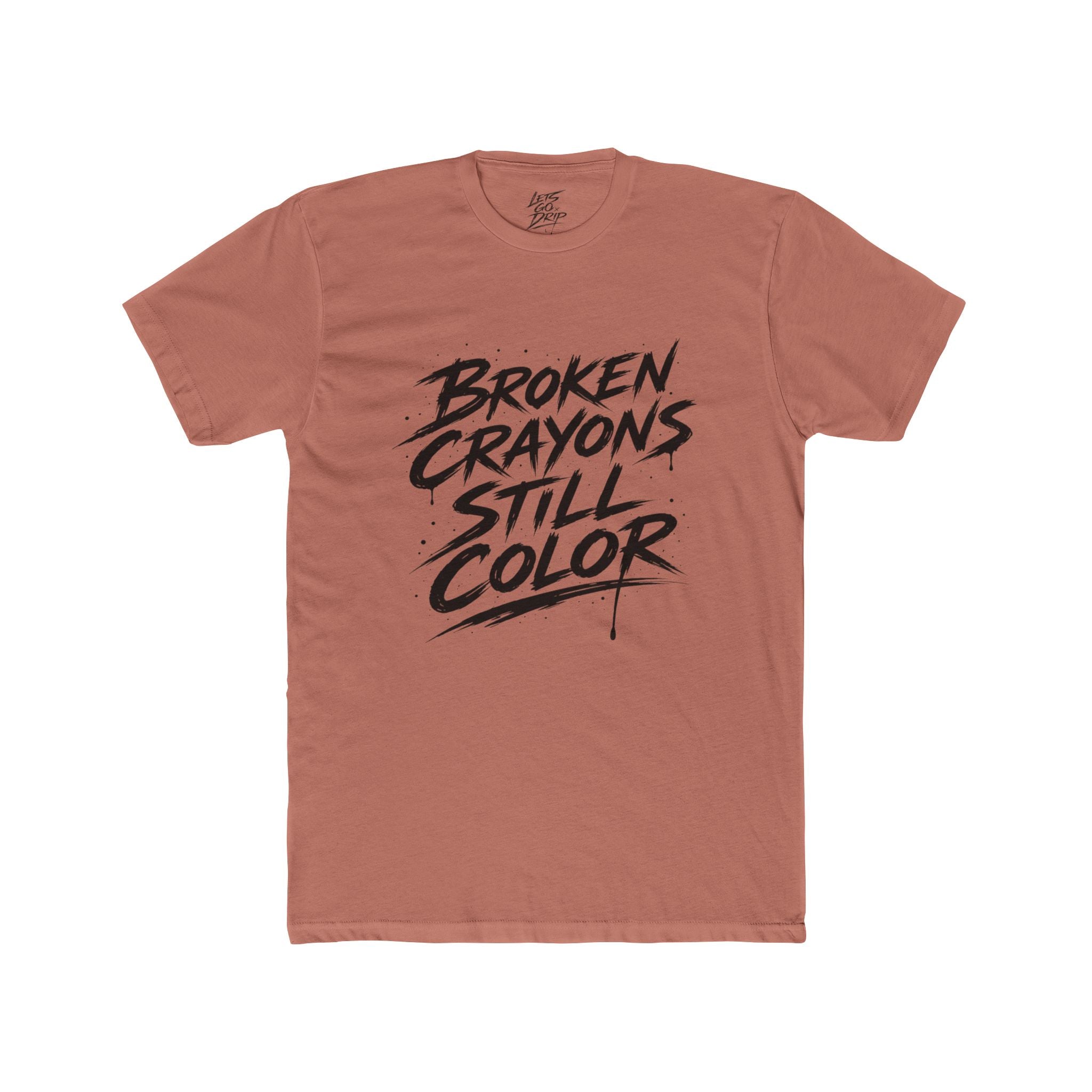 Broken Crayons Still Color