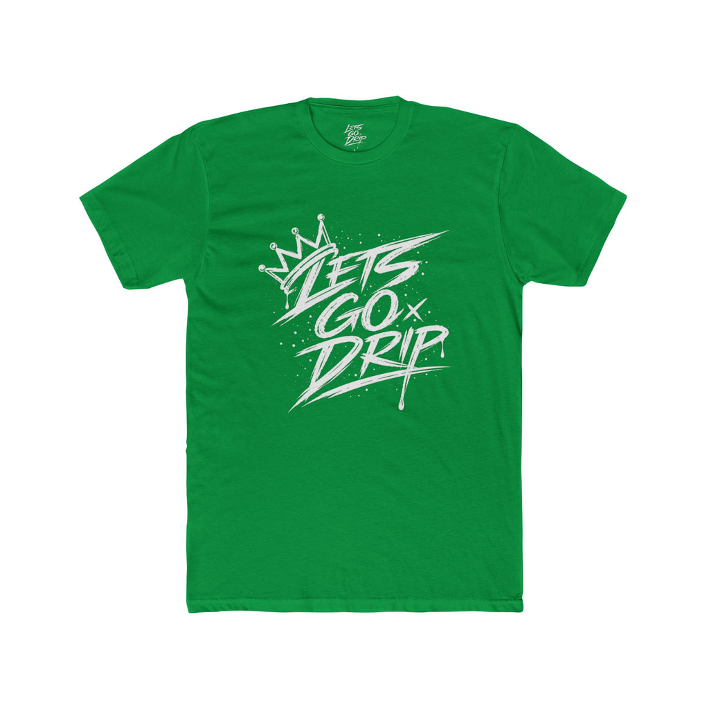 Lets Go Drip - Crown