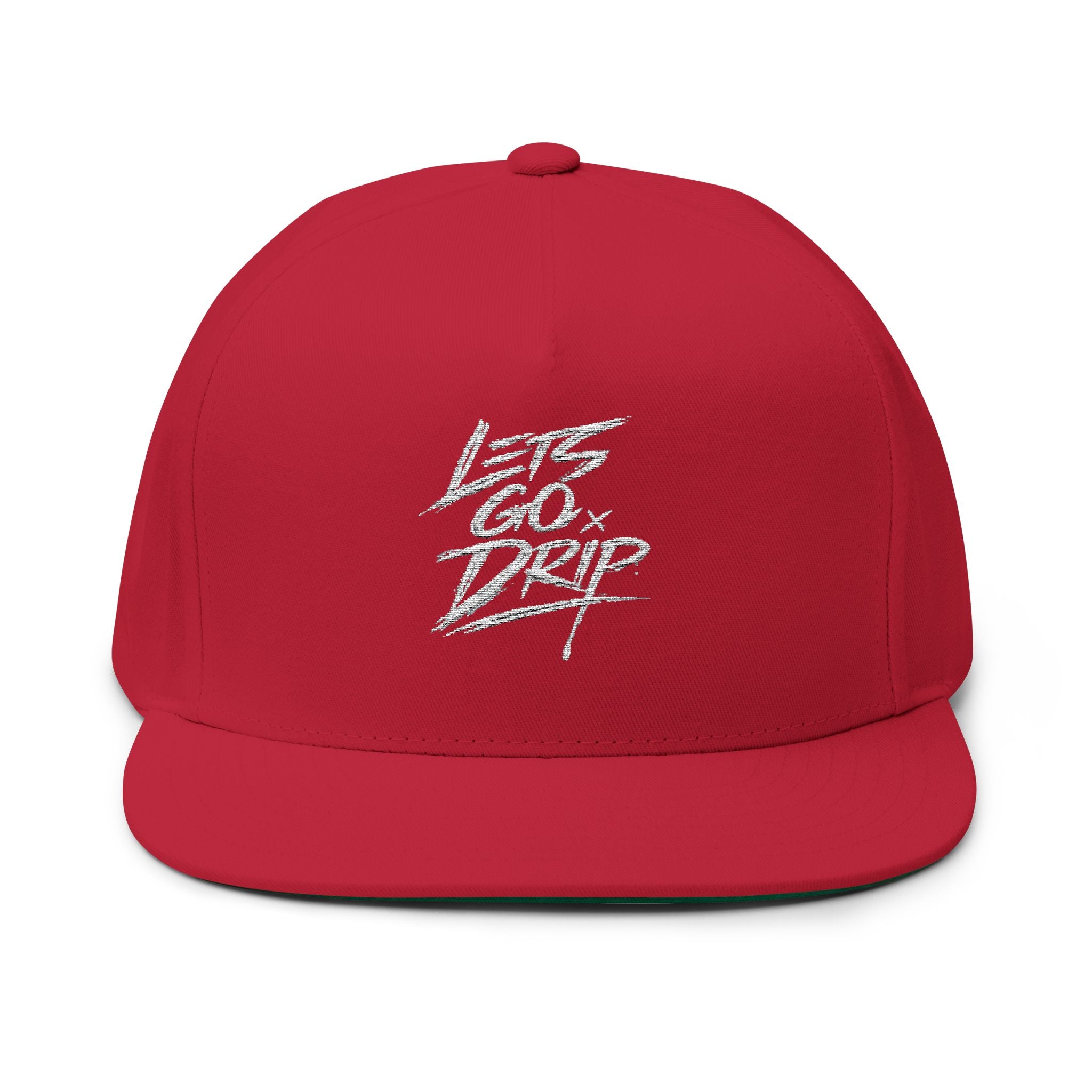Flat Bill Cap — "Let's Go Drip" Embroidered Snapback