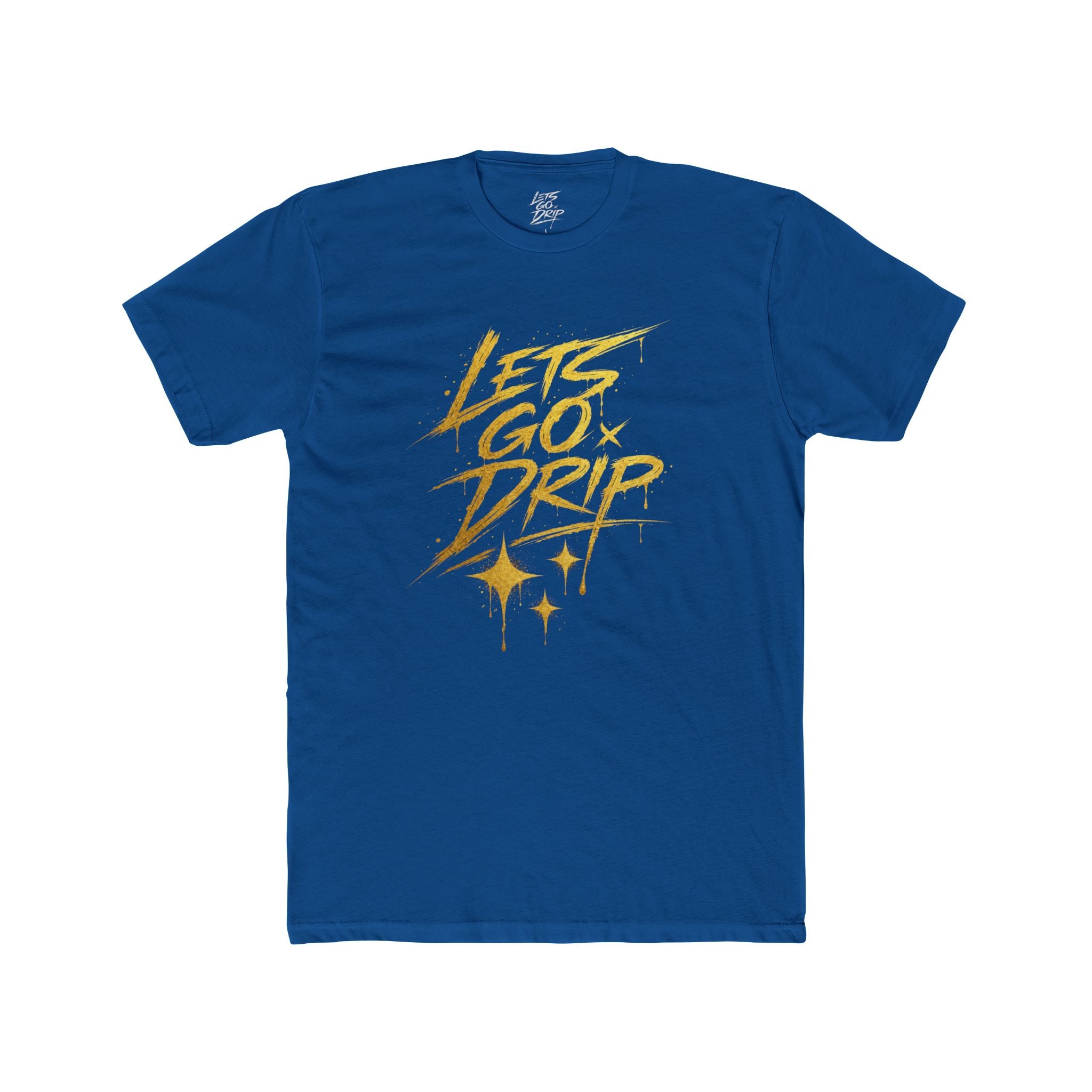 Lets Go Drip - Signature Gold