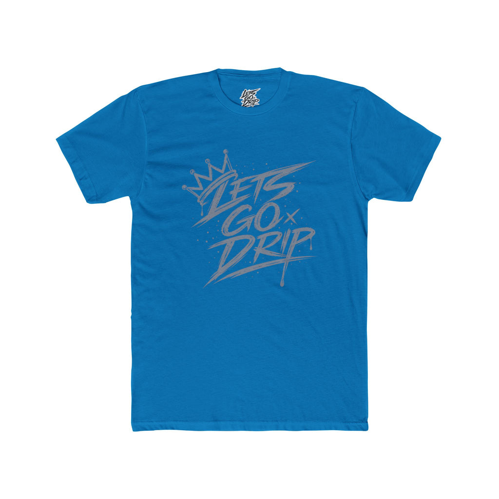 Lets Go Drip - Crown Grey