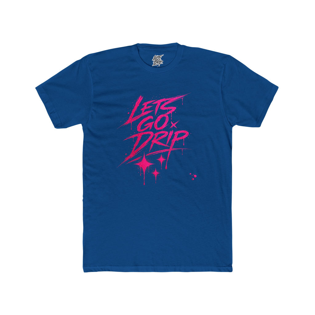 Lets Go Drip - Signature Pink