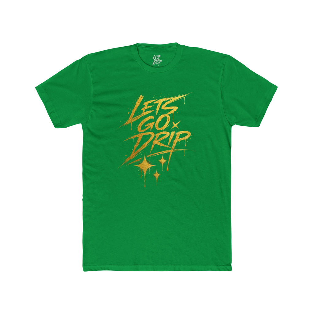 Lets Go Drip - Signature Gold