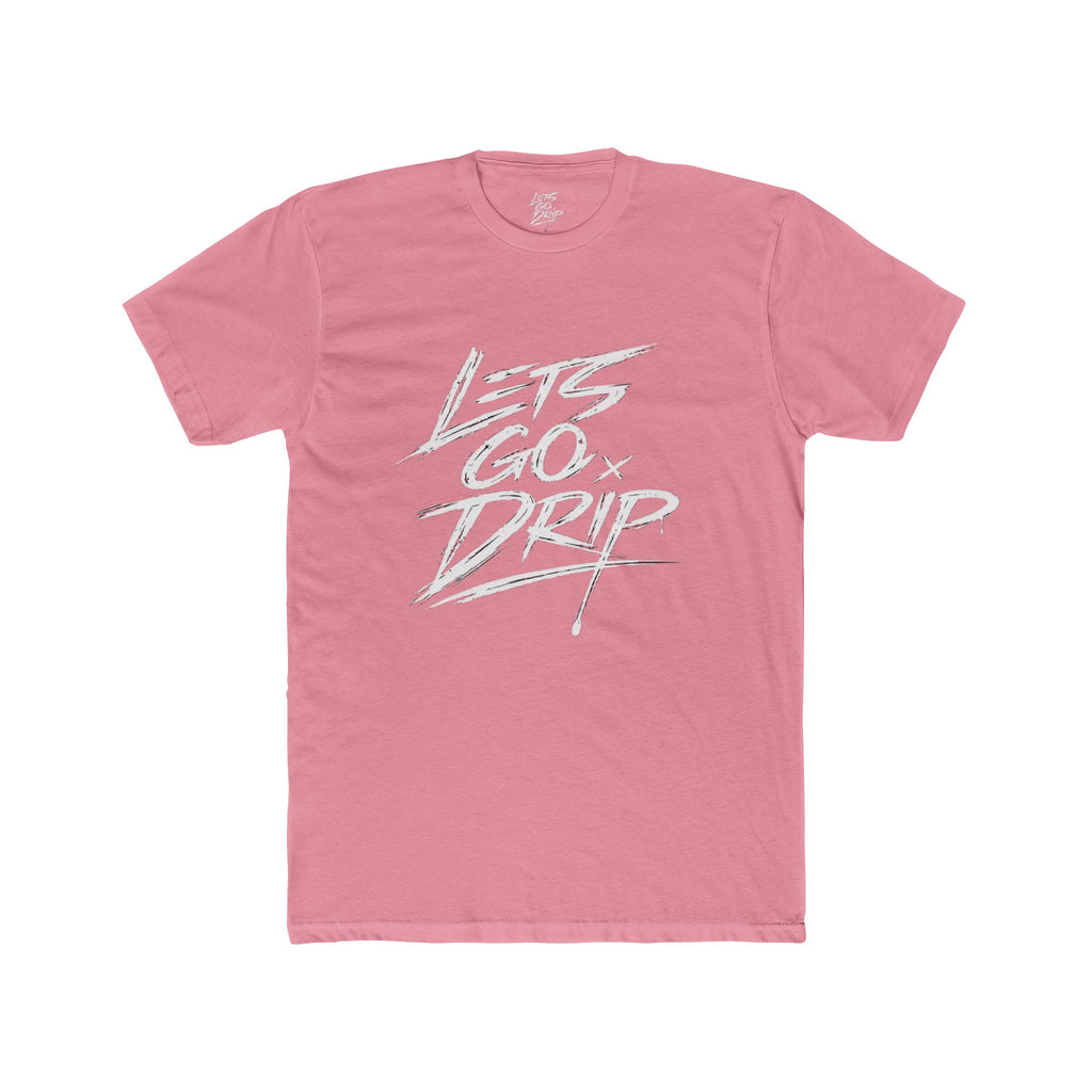 Lets Go Drip - Signature