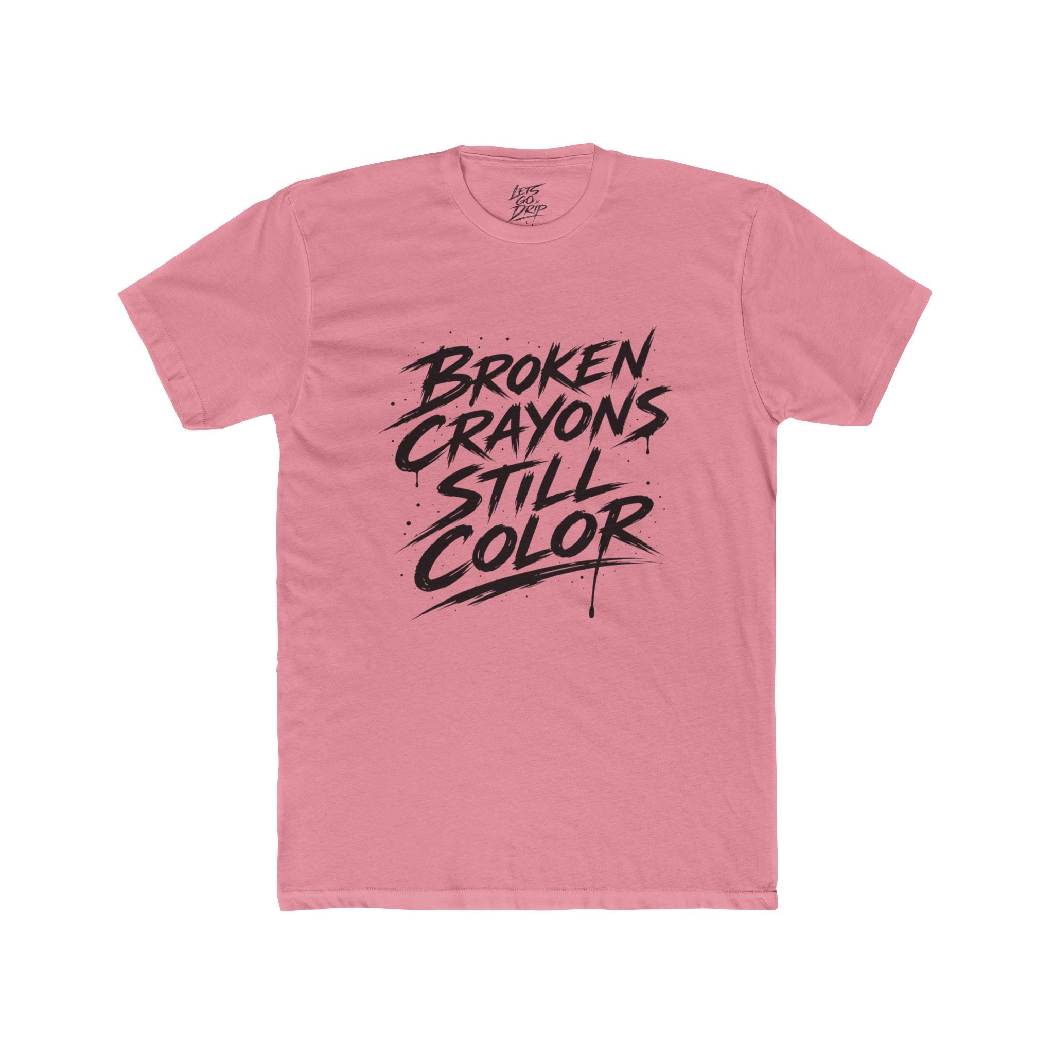 Broken Crayons Still Color
