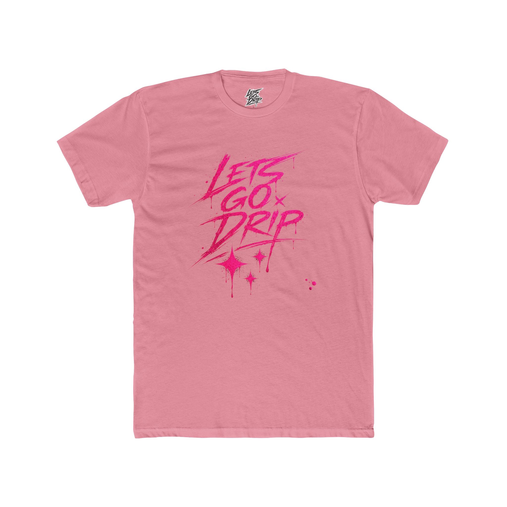 Lets Go Drip - Signature Pink
