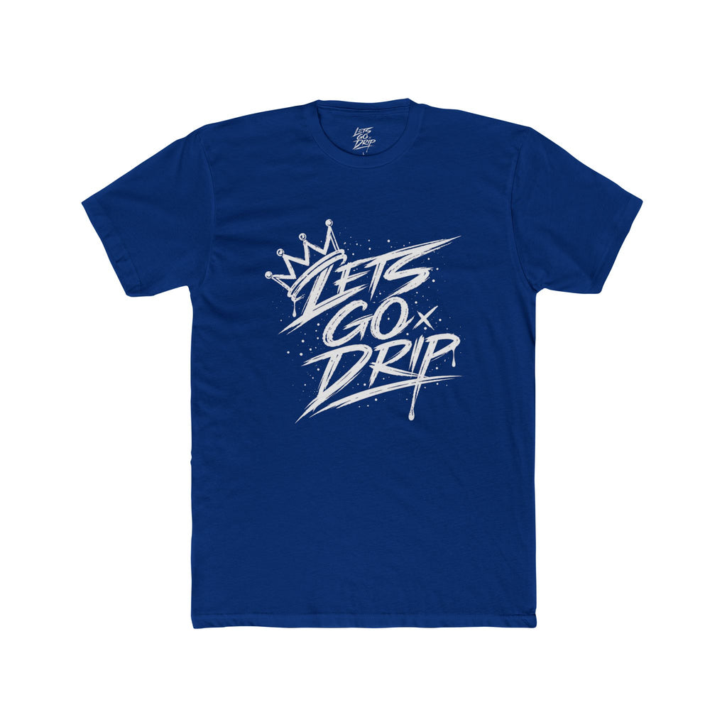 Lets Go Drip - Crown
