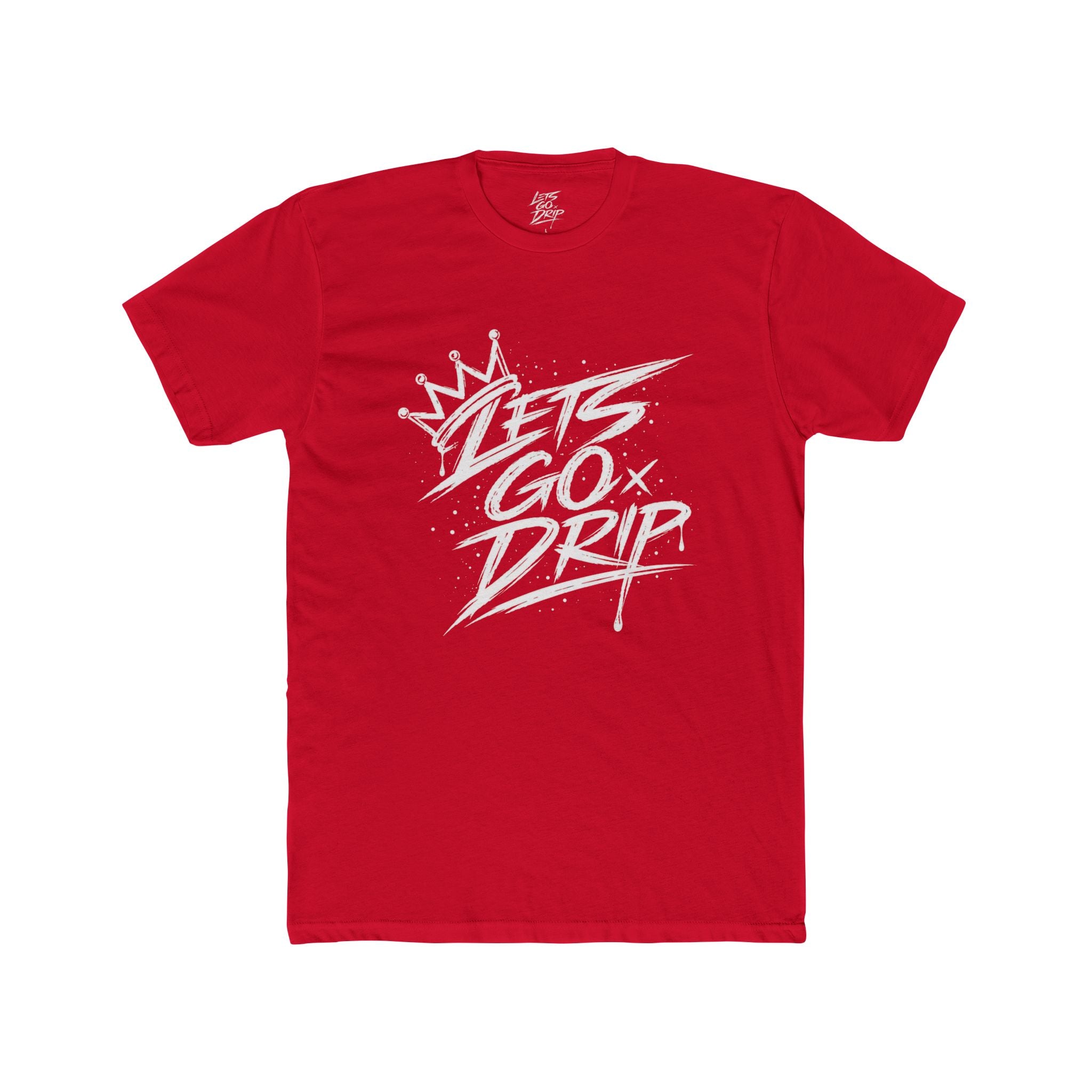 Lets Go Drip - Crown