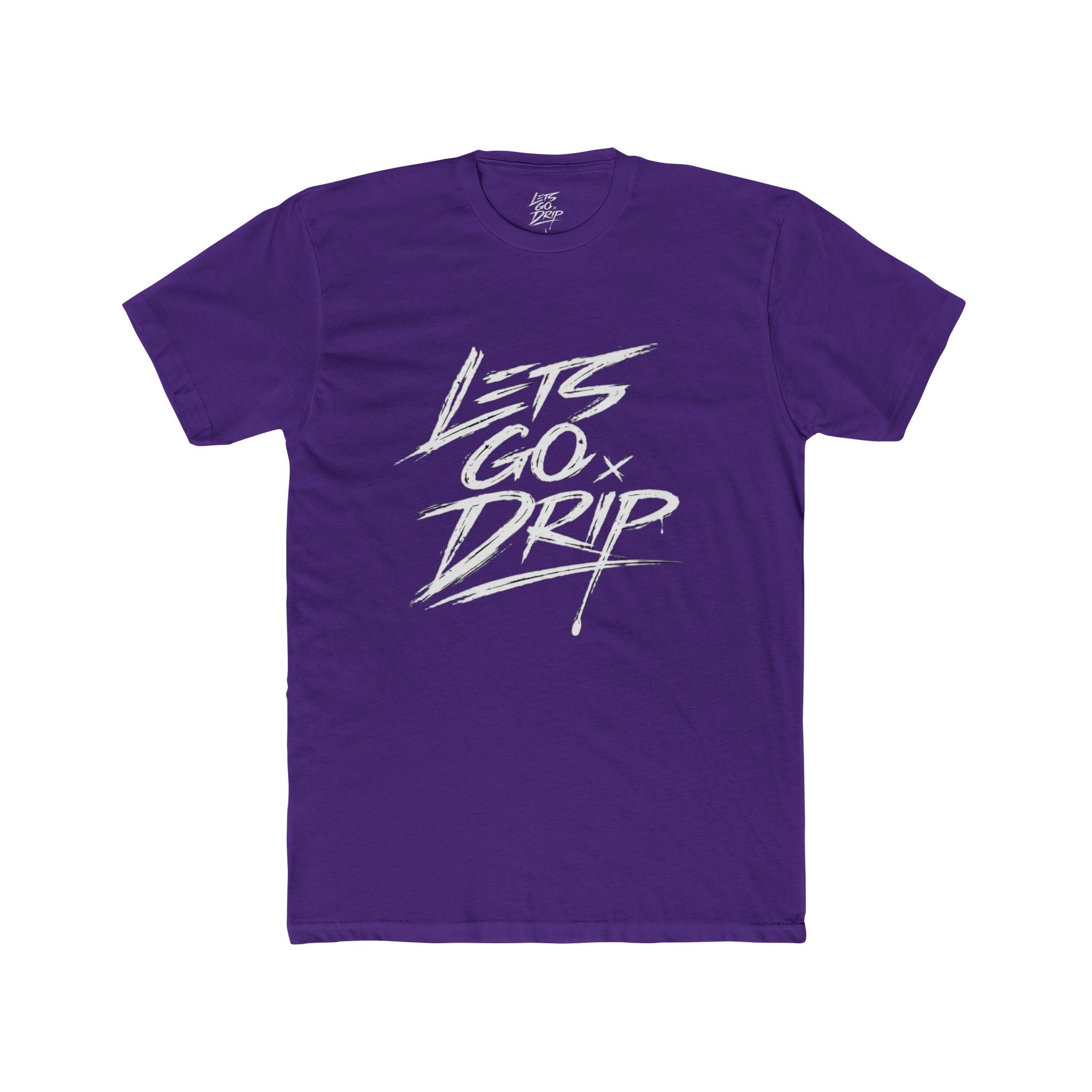 Lets Go Drip - Signature