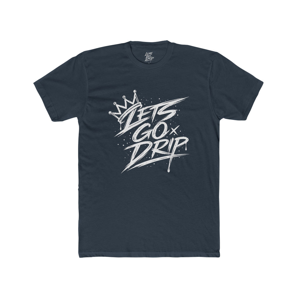Lets Go Drip - Crown