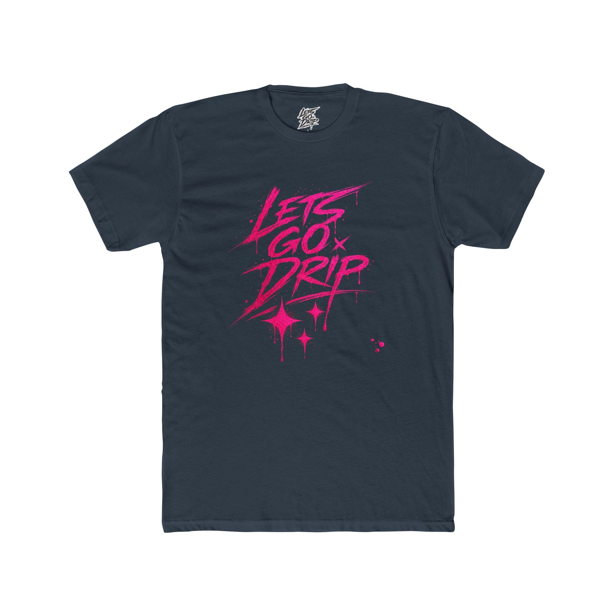 Lets Go Drip - Signature Pink