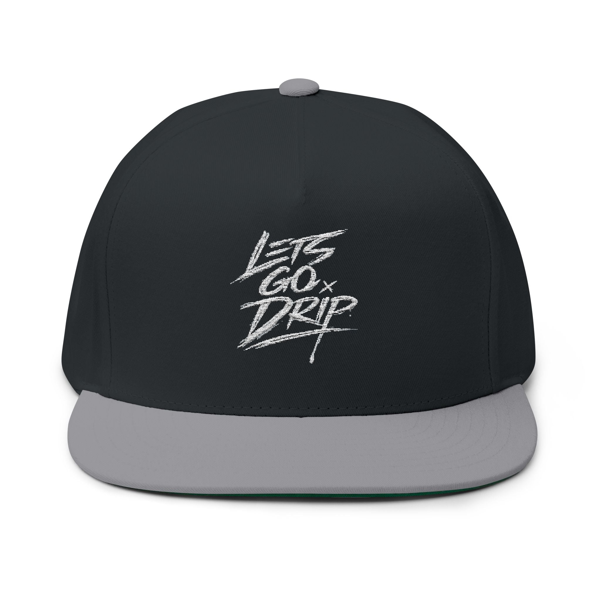 Flat Bill Cap — "Let's Go Drip" Embroidered Snapback