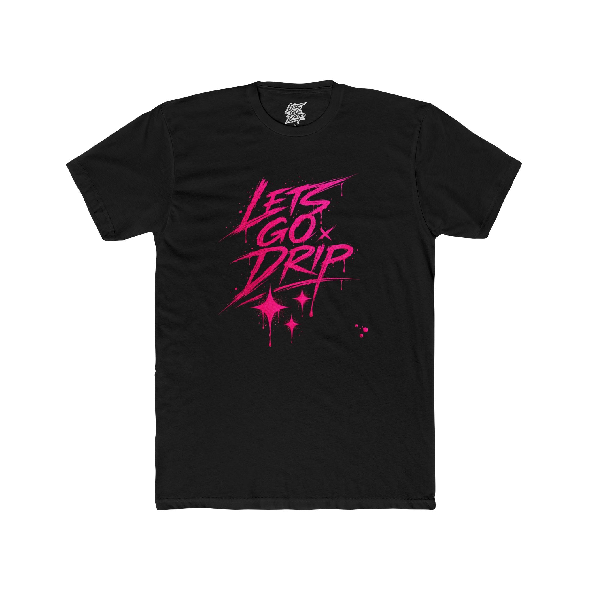 Lets Go Drip - Signature Pink