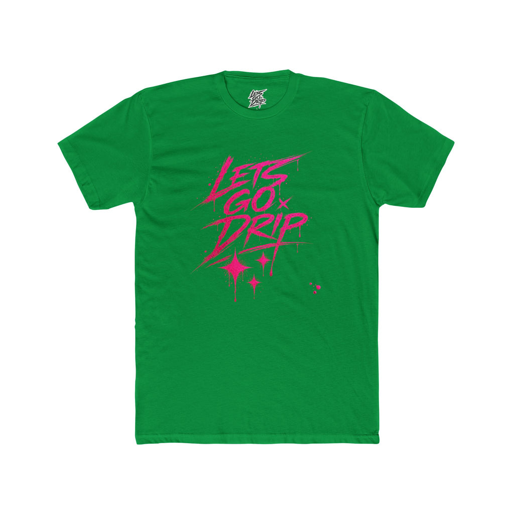 Lets Go Drip - Signature Pink