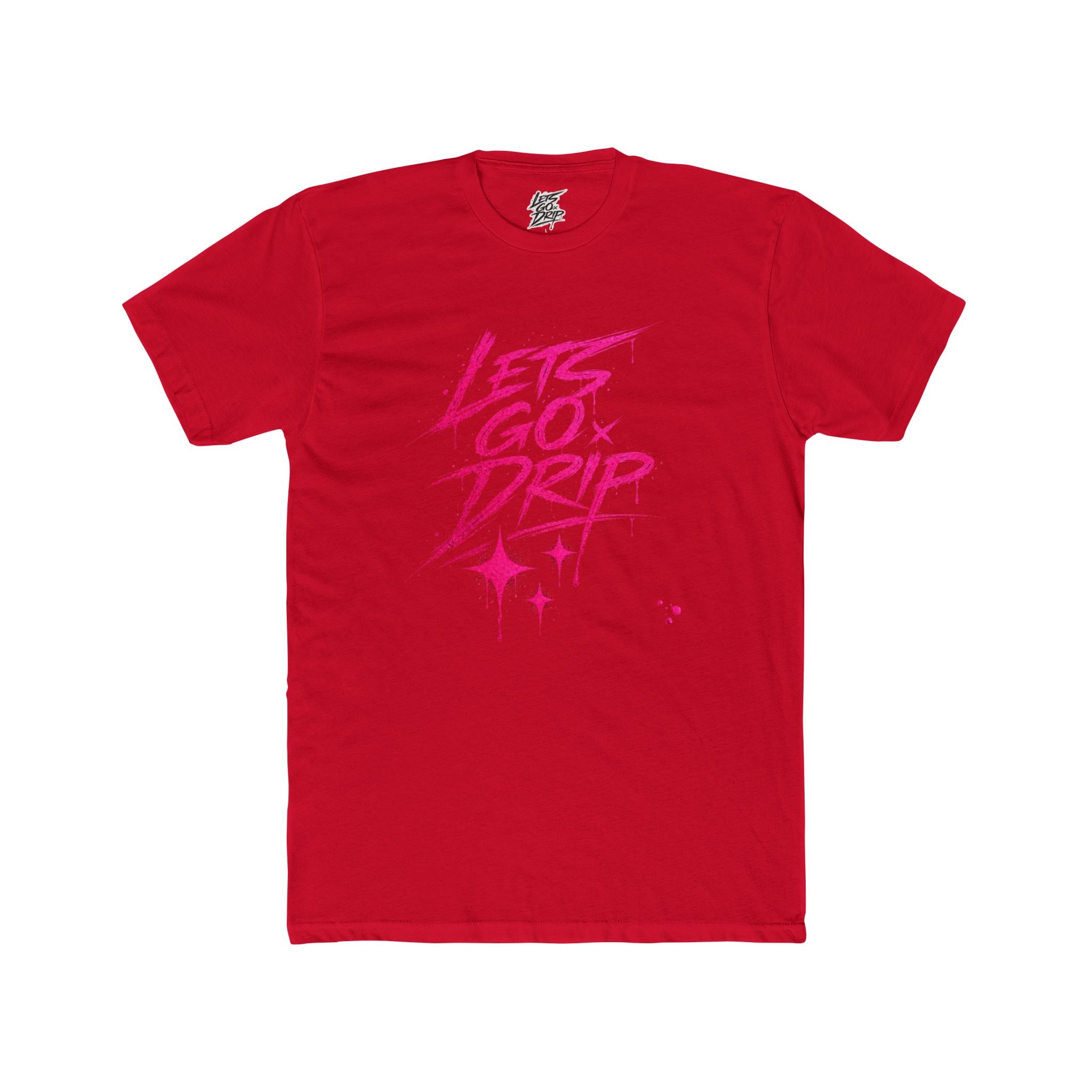 Lets Go Drip - Signature Pink