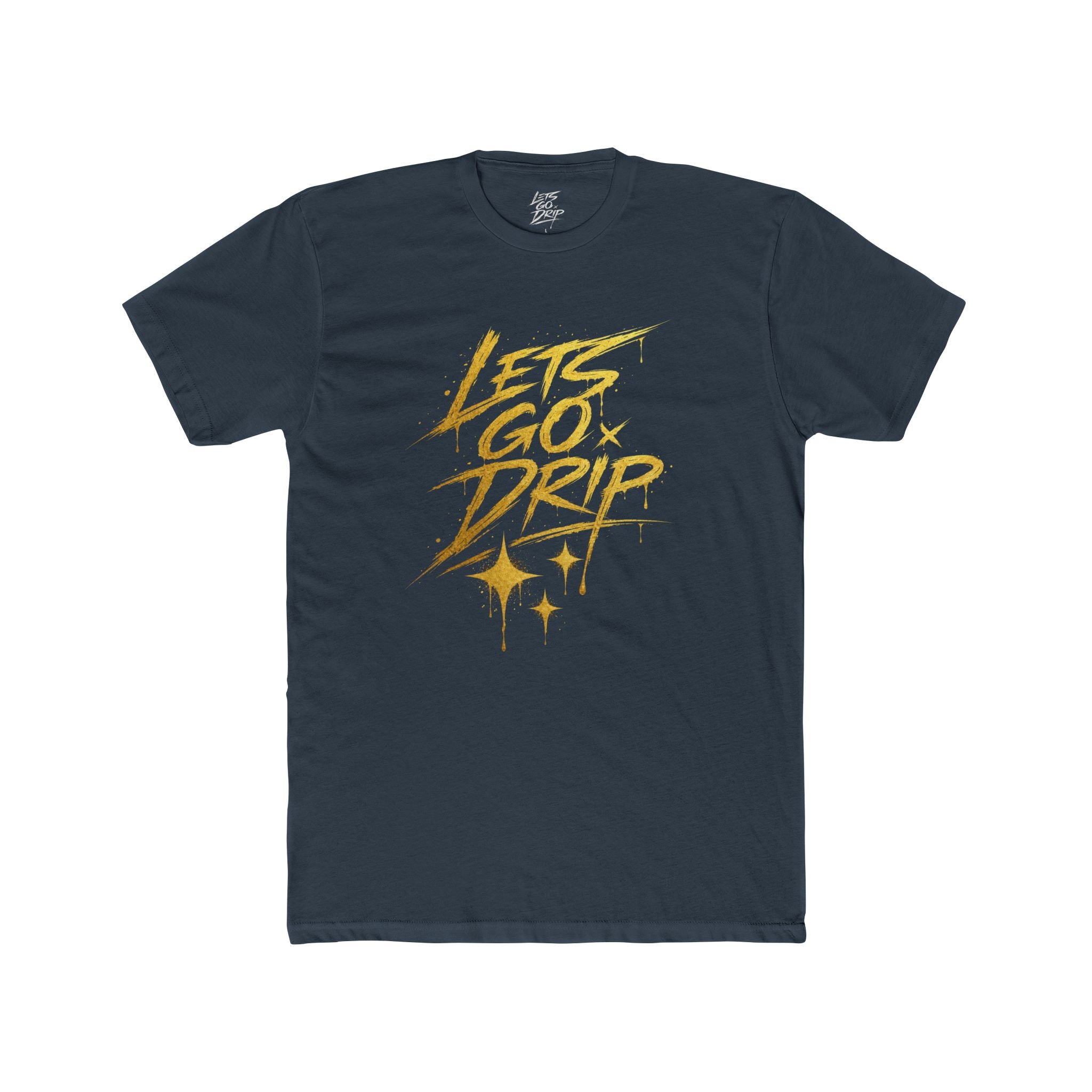 Lets Go Drip - Signature Gold