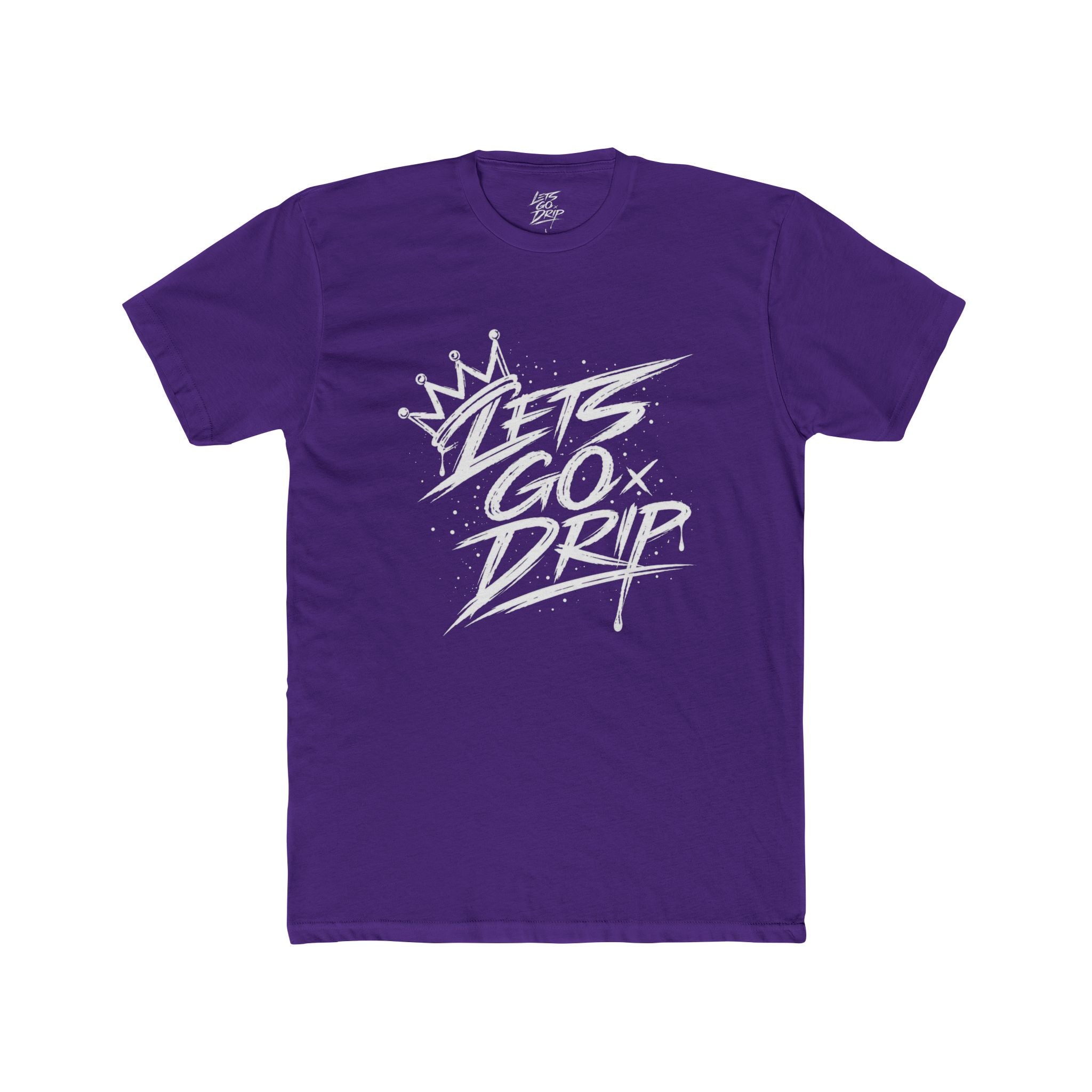 Lets Go Drip - Crown
