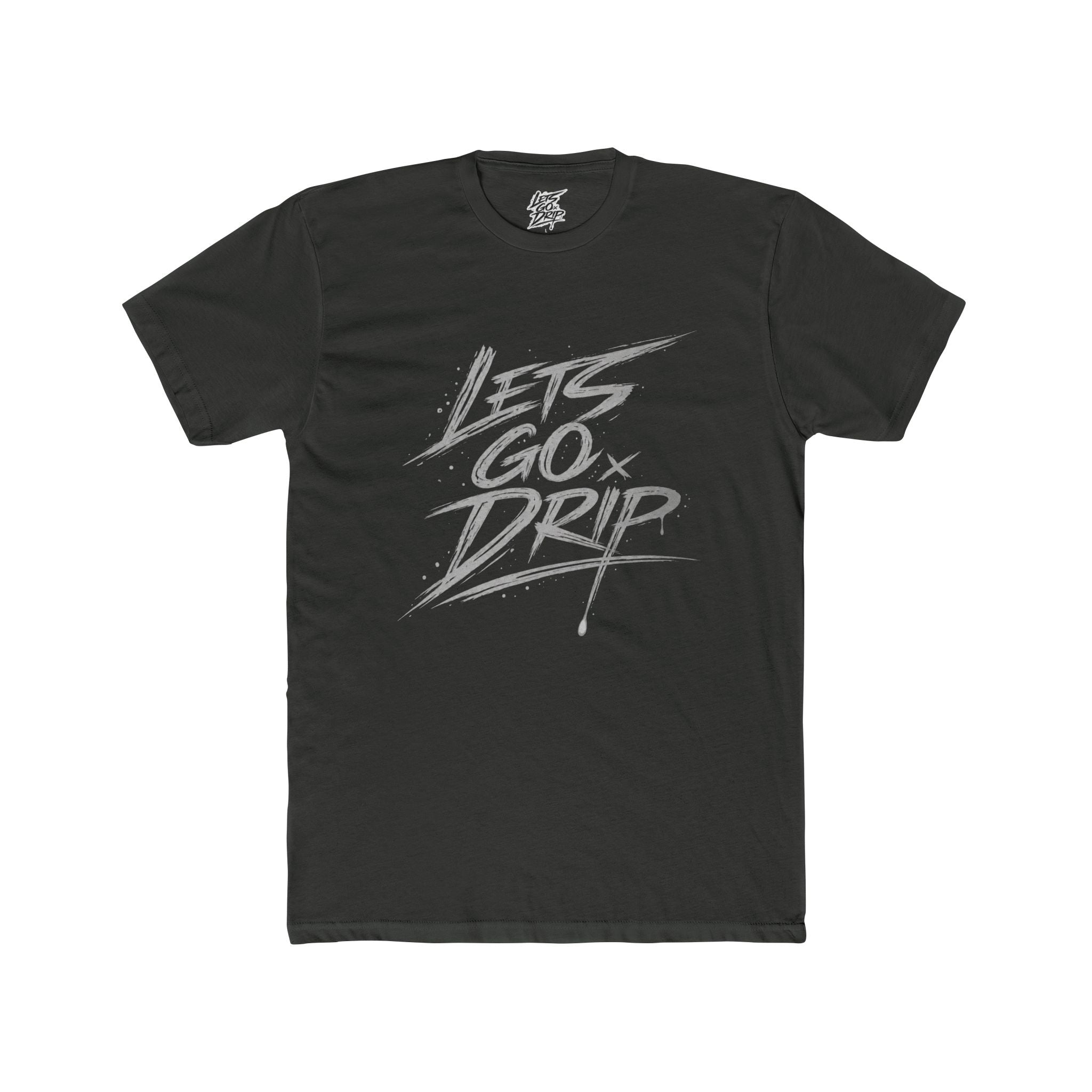 Lets Go Drip - Signature Grey