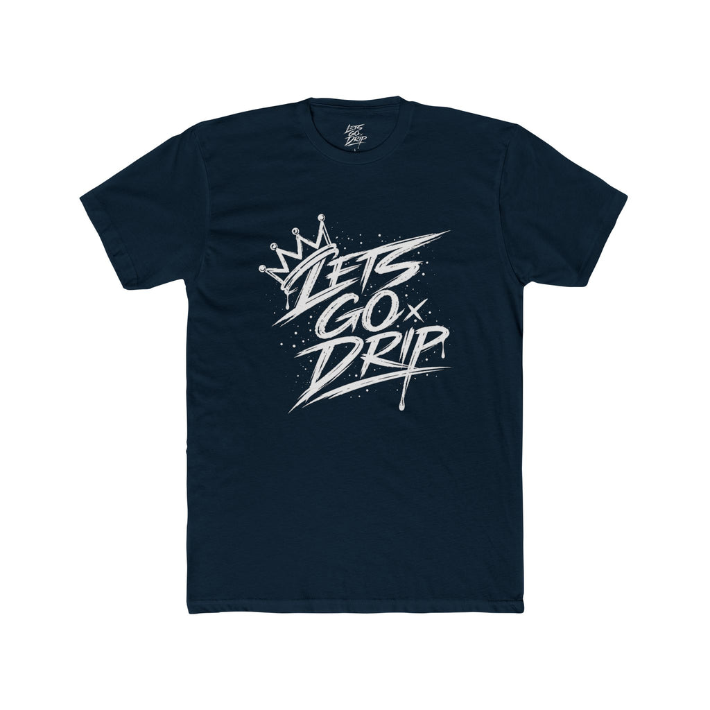 Lets Go Drip - Crown