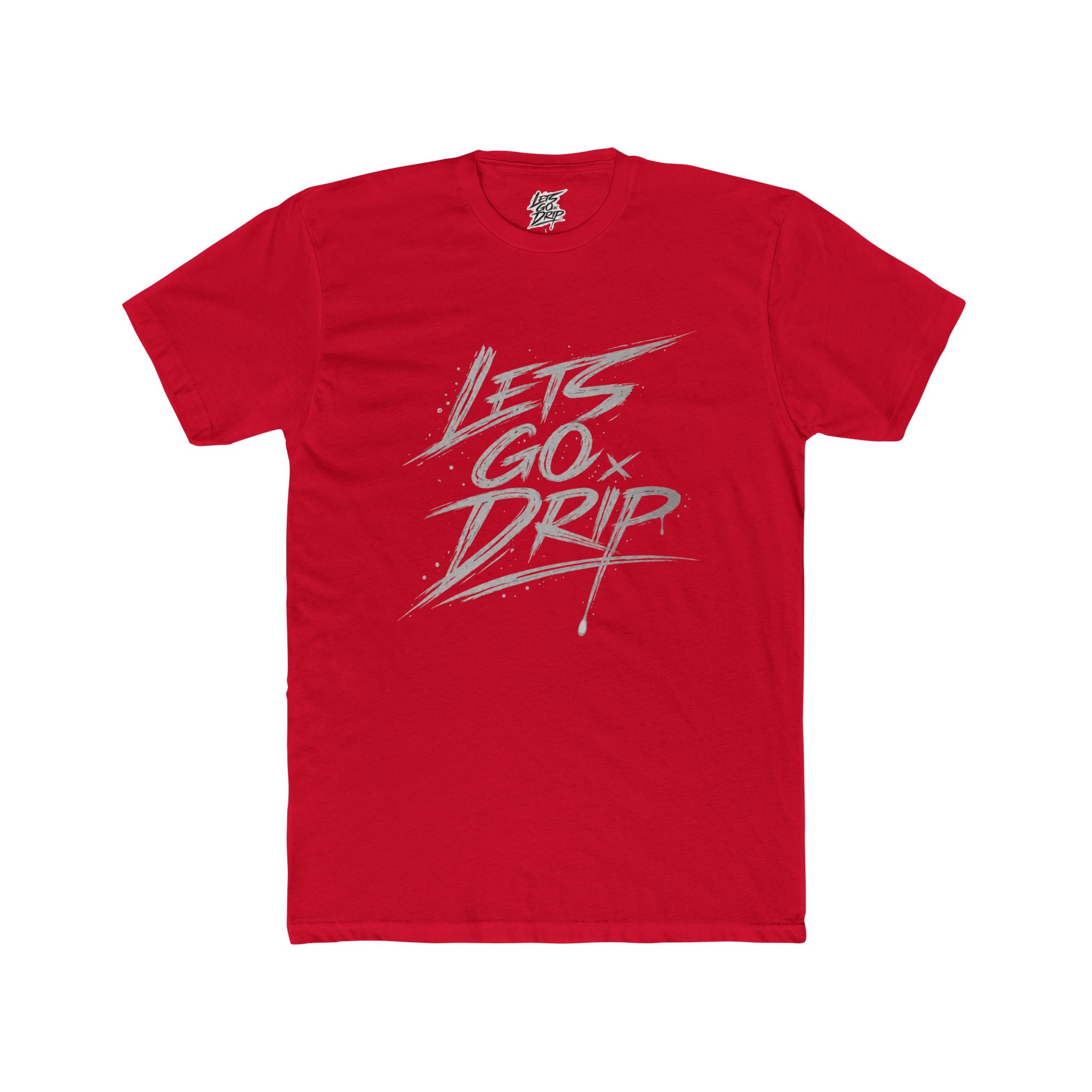 Lets Go Drip - Signature Grey