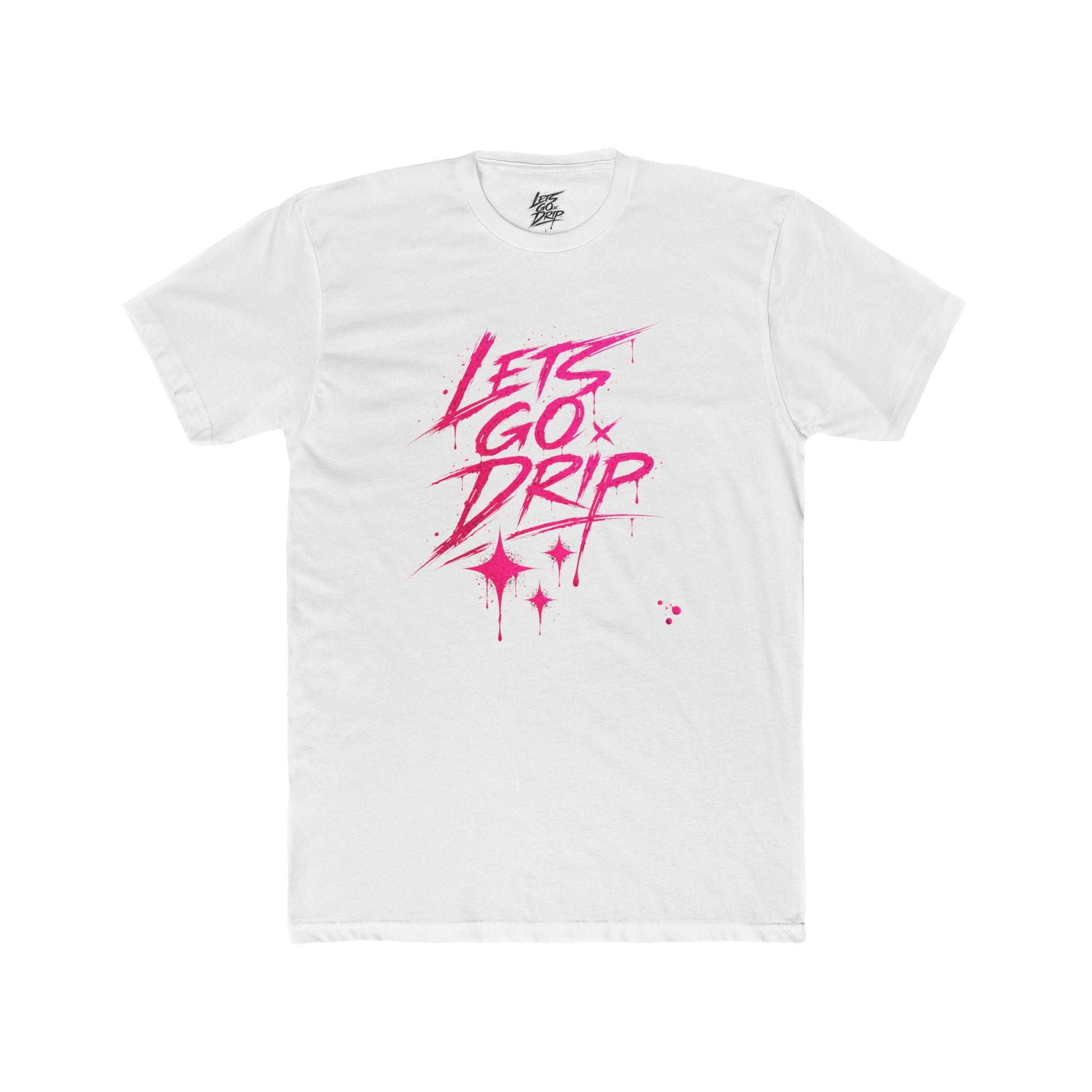 Lets Go Drip - Signature Pink